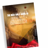 Load image into Gallery viewer, The Rich Girls Guide to Affiliate Marketing: Course &amp; Guide Combo